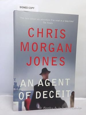 An Agent of Deceit [Signed copy]