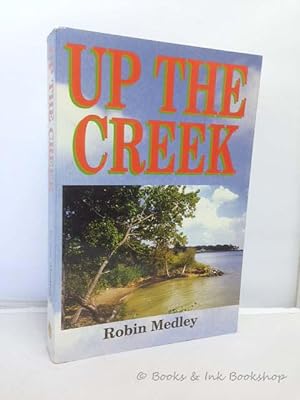 Up The Creek [Signed copy]