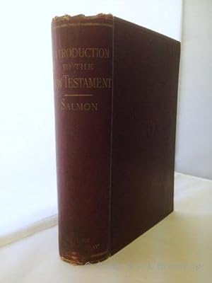 A Historical Introduction to the Study of the Books of the New Testament: Being an Expansion of L...