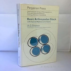 Basic Arthropodan Stock with Special Reference to Insects (International Series of Monographs in ...