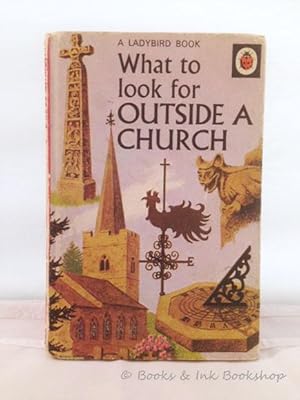 What to Look for Outside a Church (Ladybird Books, Series 649)