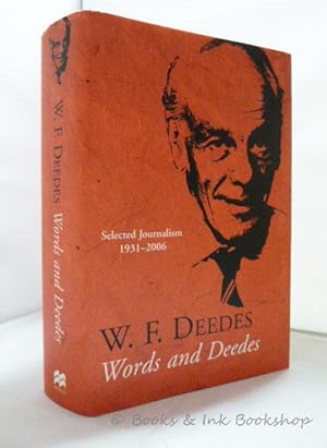 Words and Deedes: Selected Journalism 1931 - 2006