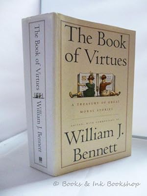 The Book of Virtues: A Treasury of Great Moral Stories