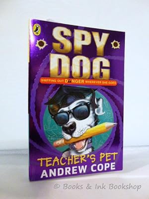 Spy Dog: Teacher's Pet [SIGNED COPY]