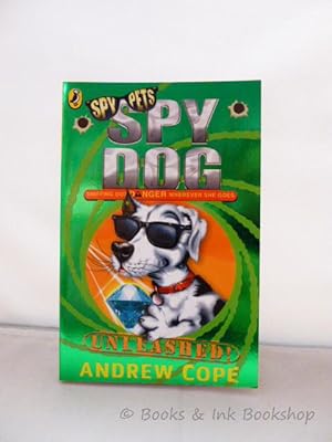 Spy Dog: Unleashed! [SIGNED COPY]