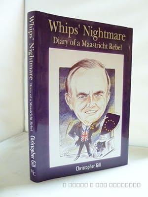 Whips' Nightmare: Diary of a Maastricht Rebel