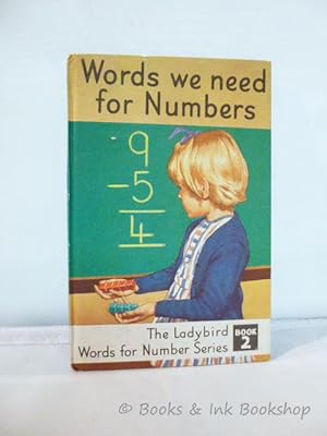 Words We Need for Numbers (The Ladybird Words for Number Series Book 2, Series 661)