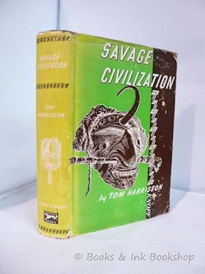 Savage Civilization