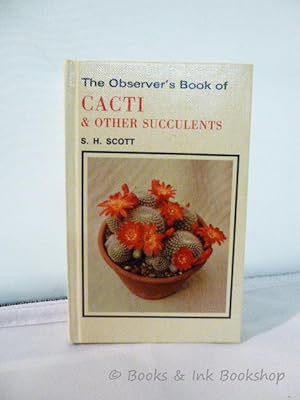 The Observer's Book of Cacti & Other Succulents [Observer's No. 27]