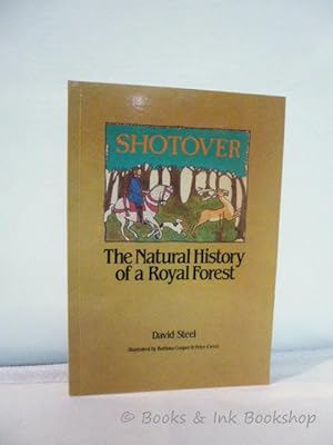Shotover: The Natural History of a Royal Forest