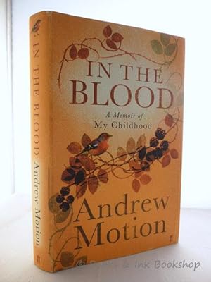 In The Blood: A Memoir of My Childhood [Signed Copy]