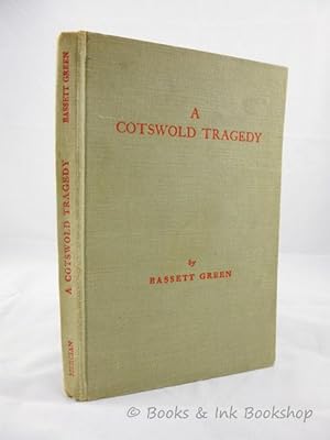 A Cotswold Tragedy: A Tale of Pagan England [Signed Copy]