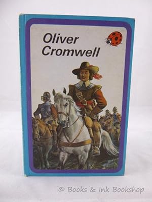 Oliver Cromwell (Ladybird Book, Series 561)