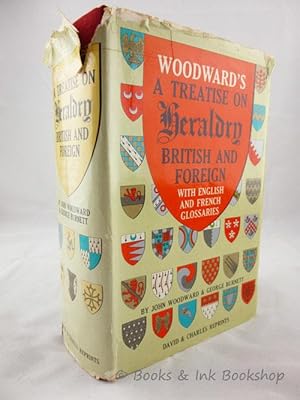 Woodward's A Treatise on Heraldry British and Foreign, with English and French Glossaries