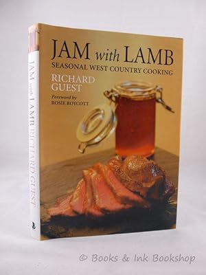 Jam with Lamb: Seasonal West Country Cooking