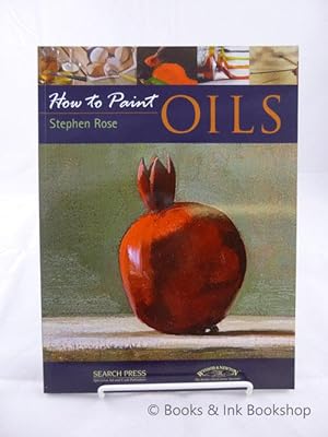 Oils (How to Paint)