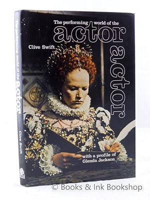 The Performing World of the Actor