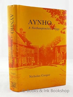 Aynho: A Northamptonshire Village