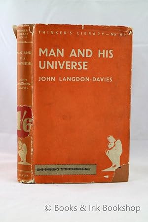 Man and his Universe (The Thinker's Library, No. 61)