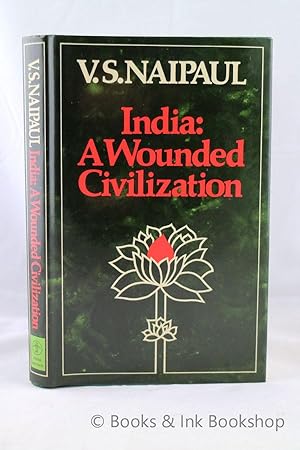 India: A Wounded Civilization