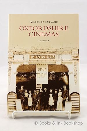 Oxfordshire Cinemas (Images of England series)