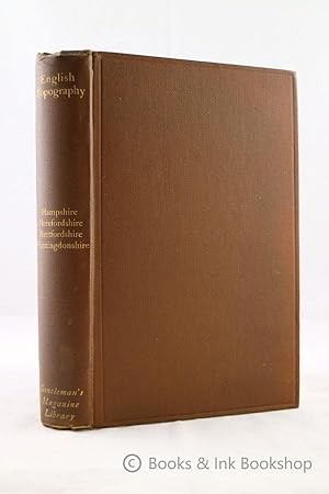 Topographical History of Hampshire, Herefordshire, Hertfordshire and Huntingdonshire: A Classifie...