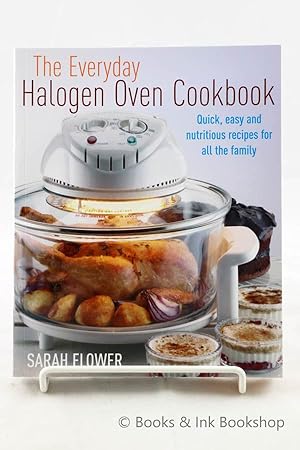 The Everyday Halogen Oven Cookbook