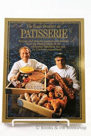 The Roux Brothers on Patisserie