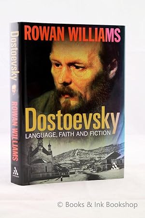 Dostoevsky: Language, Faith and Fiction