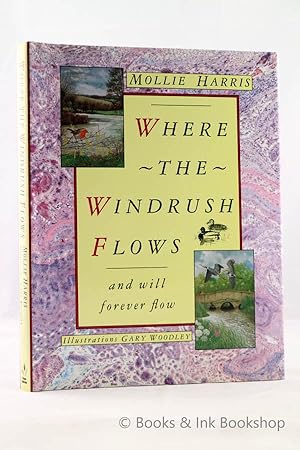 Where the Windrush Flows, and will forever flow