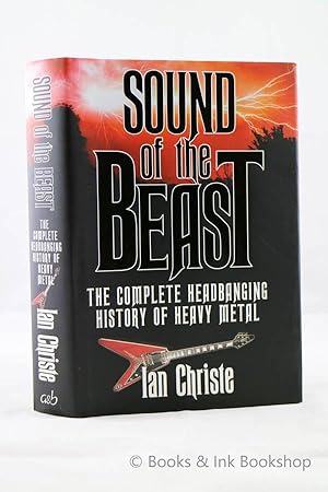 Sound of the Beast: The Complete Headbanging History of Heavy Metal