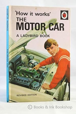 The Motor Car: 'How it Works' (A Ladybird Book, Series 654)