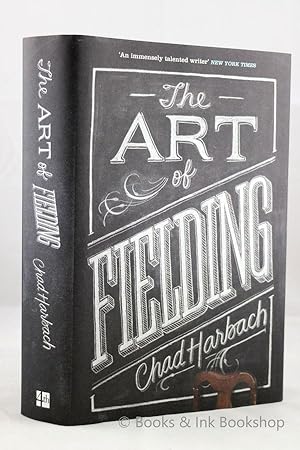 The Art of Fielding [Signed copy]