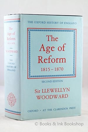 The Age of Reform 1815-1870 (The Oxford History of England)