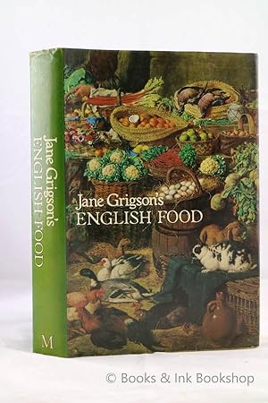 Jane Grigson's English Food - Revised and Enlarged Edition