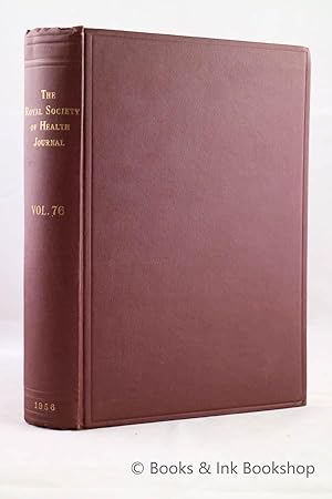The Royal Society for the promotion of Health Journal, Volume 76 (1956)