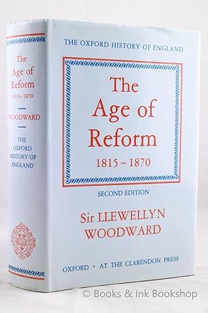 The Age of Reform 1815-1870 (The Oxford History of England)