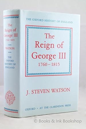 The Reign of George III 1760-1815 (The Oxford History of England)