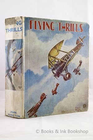 Flying Thrills - includes 3 W. E. Johns stories