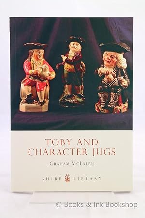 Toby and Character Jugs (Shire Library)