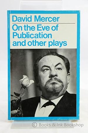 On the Eve of Publication, and other plays