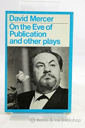 On the Eve of Publication, and other plays