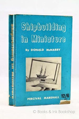 Shipbuilding in Miniature