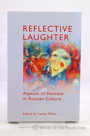 Reflective Laughter: Aspects of Humour in Russian Culture