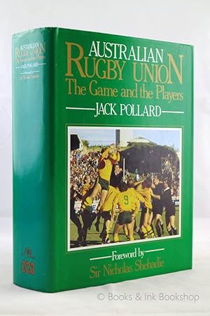 Australian Rugby Union: The Game and the Players