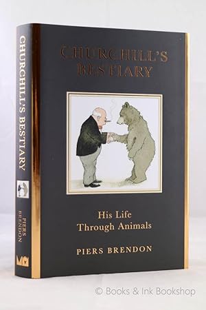 Churchill's Bestiary: His Life Through Animals