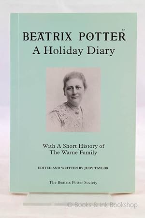 Beatrix Potter: A Holiday Diary, with a Short History of The Warne Family