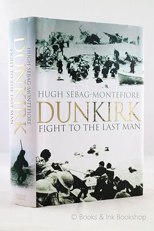 Dunkirk: Fight to the Last Man