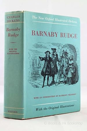 Barnaby Rudge: A Tale of the Riots of 'Eighty (The Oxford Illustrated Dickens)