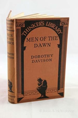 Men of the Dawn: The Story of Man's Evolution to the end of the Old Stone Age (The Thinker's Libr...